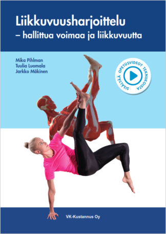 Liikkuvuusharjoittelu (2. Painos) Sisältää opetusvideot