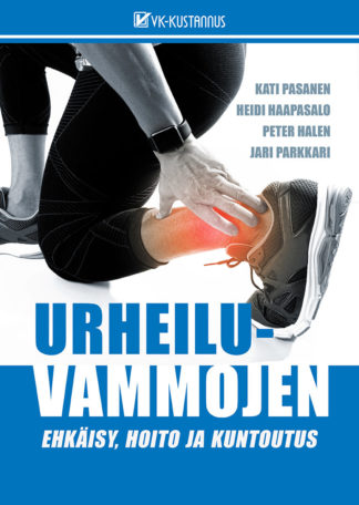 Urheiluvammojen ehkäisy, hoito ja kuntoutus e-kirja