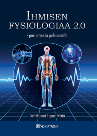 Ihmisen fysiologiaa 2.0 - perusteista pidemmälle