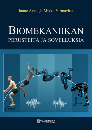 Biomekaniikan perusteita ja sovelluksia